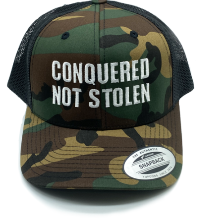 Conquered Not Stolen Camo