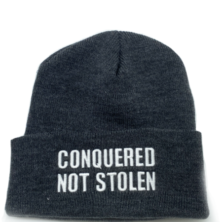 Conquered Not Stolen Beanie